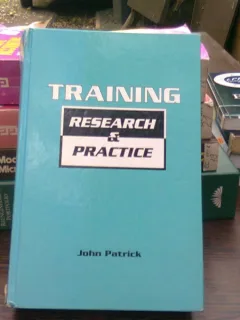 Training. Research and practice - John Patrick (Instruire. Cercetare si practica)