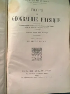 TRAITE DE GEOGRAPHIE PHYSIQUE - EMMANUEL DE MARTONNE VOL.II  (TRATAT DE GEOGRAFIE FIZICA)