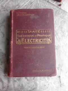 TRAITE THÉORIQUE ET PRATIQUE D'ÉLECTRICITÉ - H. PECHEUX  (CARTE IN LIMBA FRANCEZA)