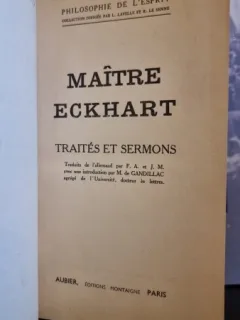 Traites et Sermons - Maitre Eckhart