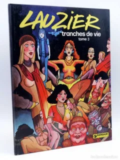 TRANCHES DE VIE - LAUZIER  TOME 3