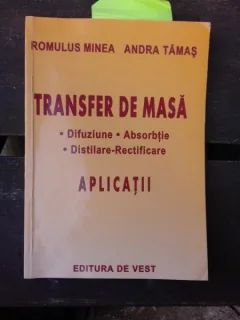 TRANSFER DE MASA, APLICATII - ROMULUS MINEA