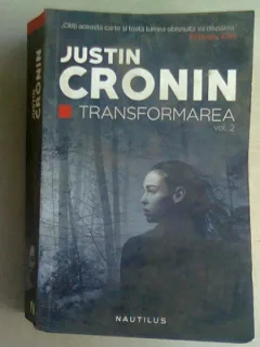 TRANSFORMAREA - JUSTIN CRONIN   VOL.2