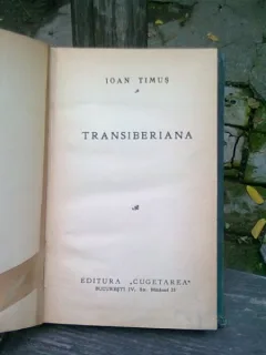 TRANSIBERIANA - IOAN TIMUS
