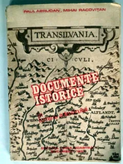 TRANSILVANIA. DOCUMENTE ISTORICE - PAUL ABRUDAN