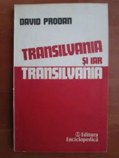 TRANSILVANIA SI IAR TRANSILVANIA - DAVID PRODAN