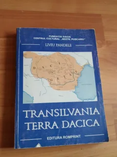 TRANSILVANIA -TERRA DACICA-LIVIU PANDELE