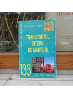 TRANSPORTUL INTERN DE MARFURI , BOMBOS SEVER GABRIEL