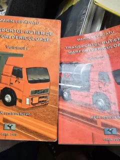 Transportul rutier de marfuri periculoase - Marin Lepadatu 2 volume