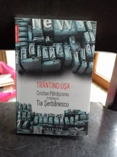 TRANTIND USA. CRISTIAN PATRASCONIU IN DIALOG CU TIA SERBANESCU (cu dedicatia autorului)
