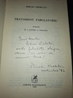 Tratament fabulatoriu (cu dedicatia autorului pentru Petru Vintila) - Mircea Nedelciu