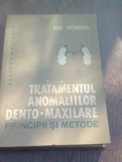 TRATAMENTUL ANOMALIILOR DENTO-MAXILARE. PRINCIPII SI METODE - GH. BOBOC