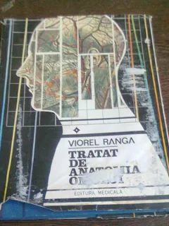 TRATAT DE ANATOMIA OMULUI - VIOREL RANGA VOL.I Partea I