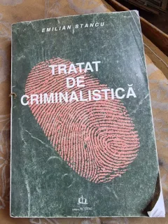 Tratat de criminalistica - Emilian Stancu
