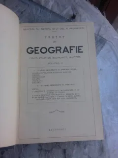 TRATAT DE GEOGRAFIE FIZICA ,POLITICA, ECONOMICA,MILITARA-GENERAL AL. RIZEANU-LT. COL.E. ARGHIROPOL  VOL.II