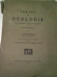 TRATAT DE GEOLOGIE CU EXEMPLE LUATE IN DEOSEBI DIN ROMANIA - I. SIMIONESCU