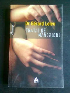 Tratat de mangaieri - Gerard Leleu