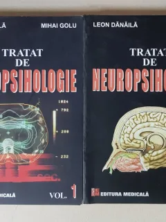 Tratat de neuropsihologie - Leon Danaila, Mihai Golu 2 vol