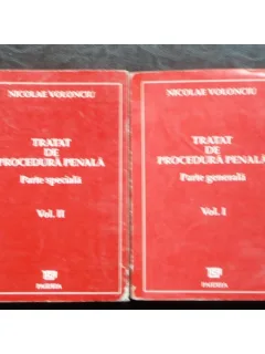 TRATAT DE PROCEDURA PENALA - NICOLAE VOLONCIU 2 VOL