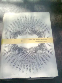 TRATAT DE PROGRAMAREA CALCULATOARELOR - KNUTH D.E.   VOL.I - ALGORITMI FUNDAMENTALI