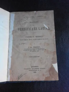 Tratat de versificare latina, partea a II-a Metrica - G. Dem. Teodorescu