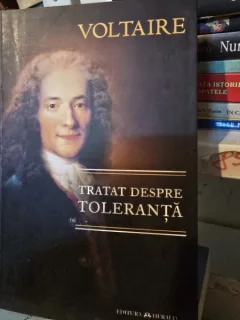 Tratat despe toleranta - Voltaire