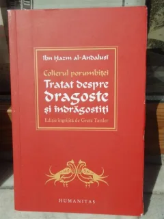 TRATAT DESPRE DRAGOSTE SI INDRAGOSTITI , COLIERUL PORUMBITEI