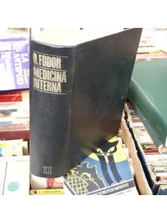 Tratat elementar de medicina interna , vol II , Octavian Fodor , 1974