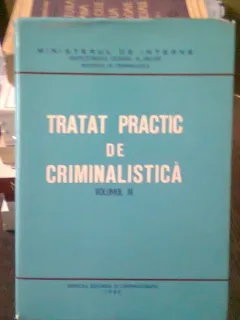 Tratat practic de criminalistica vol. III - Ion Anghelescu