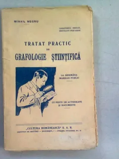 TRATAT PRACTIC DE GRAFOLOGIE STIINTIFICA - MIHAIL NEGRU