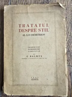 TRATATUL DESPRE STIL A LUI DEMETRIOS - C. BALMUS