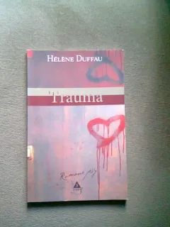 TRAUMA - HELENE DUFFAU