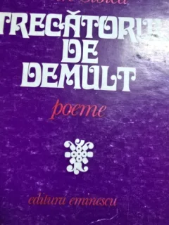 Trecatorul de demult - Petre Stoica