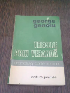 TRECERE PRIN VERANDA - GEORGE GENOIU