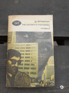 TREI CAMERE IN MANHATTAN, MOTANUL - G. SIMENON