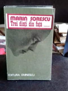 TREI DINTI DIN FATA - MARIN SORESCU