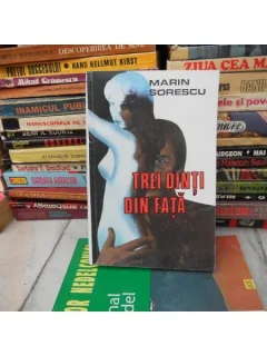 TREI DINTI DIN FATA , MARIN SORESCU