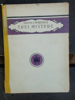 TREI MISTERE - STEFAN I. NENITESCU