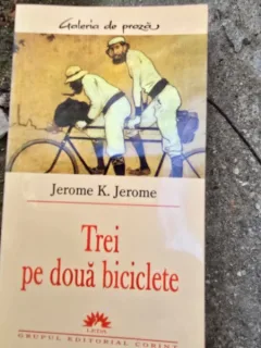 Trei pe doua biciclete - Jerome K. Jerome