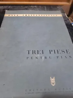 TREI PIESE PENTRU PIAN - PAUL CONSTANTINESCU