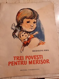 Trei povesti pentru Merisor - Magdalena Popa