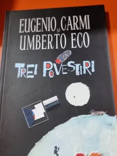 Trei povestiri - Eugenio Carmi, Umberto Eco