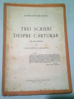 TREI SCRIERI DESPRE CARTURAR - JOHANN GOTTLIEB FICHTE
