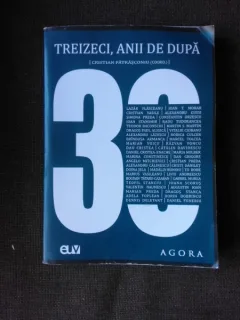 TREIZECI, ANII DE DUPA - CRISTIAN PATRASCONIU  (CU DEDICATIE)