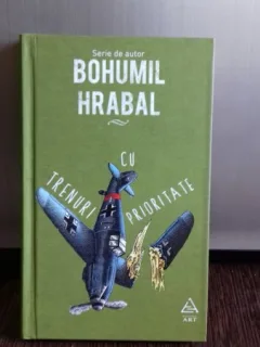 TRENURI CU PRIORITATE - BOHUMIL HRABAL