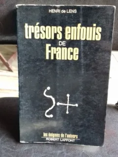 TRESORS ENFOUIS DE FRANCE - HENRI DE LENS