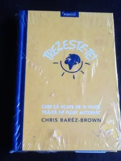 Trezeste-te. Cum sa scapi de o viata traita pe pilot automat - Chris Barez-Brown