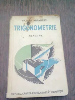 TRIGONOMETRIE CLASA A 6A  - NICOLAE ABRAMESCU