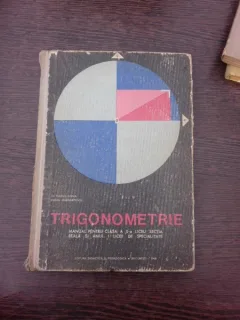 Trigonometrie, manual pentru clasa a X-a de liceu sectia reala si anul I licee de specialitate- Marius Stoka