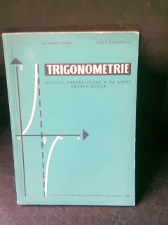 TRIGONOMETRIE MANUAL PENTRU CLASA A X-A - MARIUS STORA